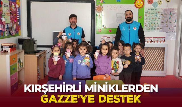 Kırşehirli miniklerden Gazze'ye destek