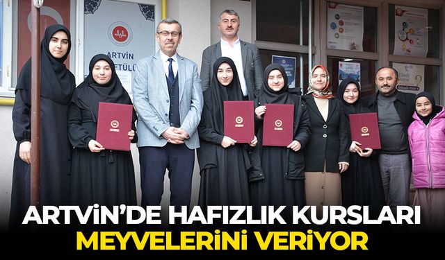 Artvin’de hafızlık kursları meyvelerini veriyor