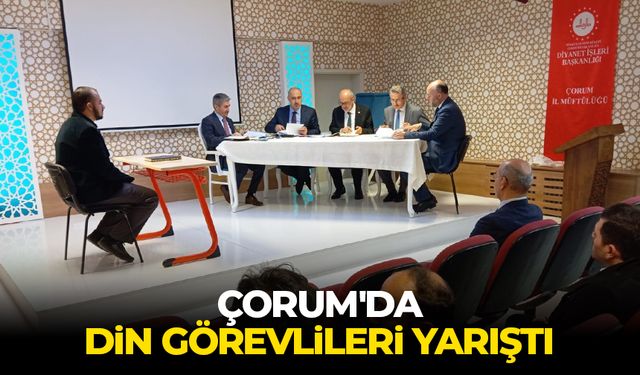 Çorum'da din görevlileri yarıştı