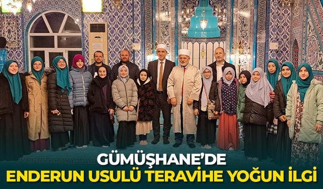 Gümüşhane’de Enderun Usulü Teravihe yoğun ilgi