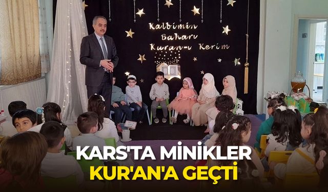 Kars'ta minikler Kur'an'a geçti