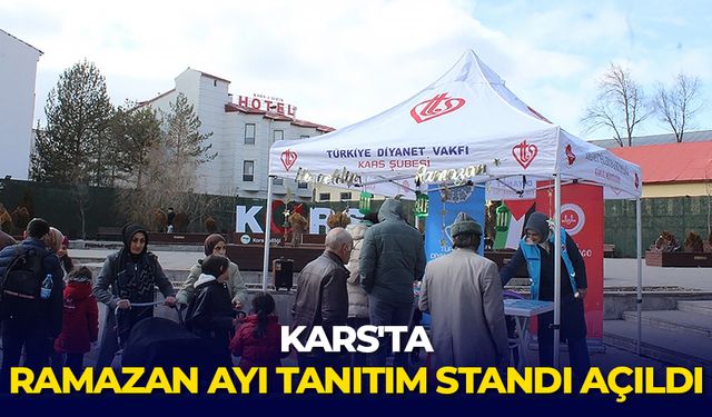 Kars'ta Ramazan ayı tanıtım standı açıldı