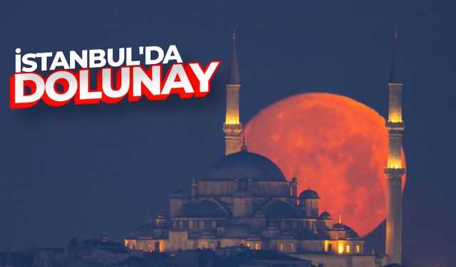 İstanbul'da dolunay