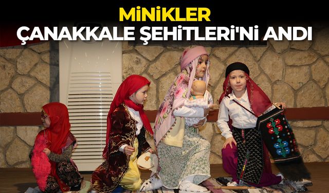 Minikler, Çanakkale Şehitleri'ni andı