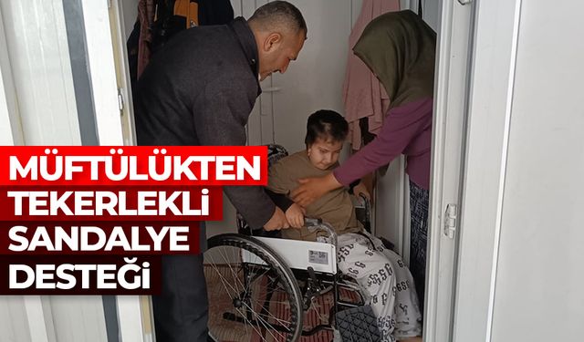 Müftülükten tekerlekli sandalye desteği