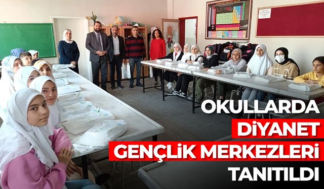 Okullarda, Diyanet Gençlik Merkezleri tanıtıldı