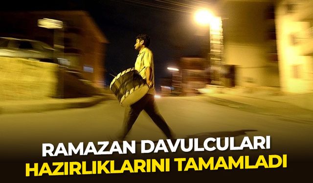 Ramazan davulcuları hazırlıklarını tamamladı