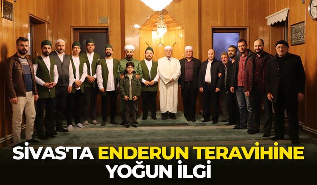 Sivas'ta Enderun Teravihine yoğun ilgi