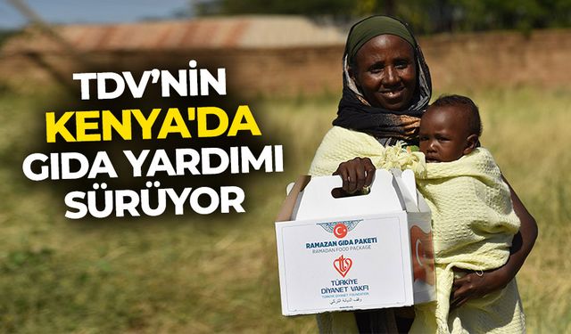 Türkiye Diyanet Vakfı'nın, Kenya'da gıda yardımı dağıtımı sürüyor