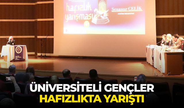 Üniversiteli gençler hafızlıkta yarıştı