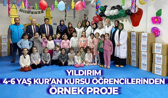 Yıldırım 4-6 Yaş Kur’an Kursu öğrencilerinden örnek proje