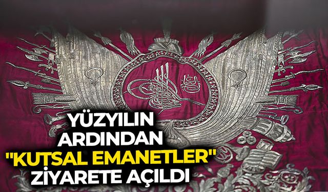 İstanbul Üniversitesi'nde yüzyılın ardından "kutsal emanetler" ziyarete açıldı