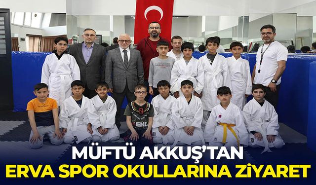 Müftü Akkuş’tan ERVA Spor okullarına ziyaret