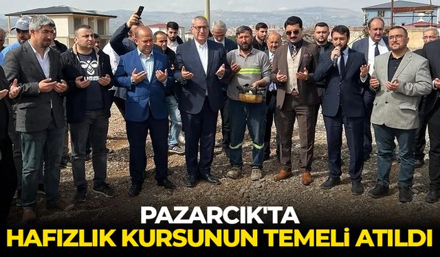 Pazarcık'ta hafızlık kursunun temeli atıldı