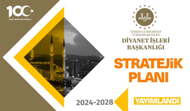 Diyanet İşleri Başkanlığının 2024-2028 Stratejik Planı yayımlandı