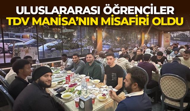 Uluslararası öğrenciler TDV Manisa’nın misafiri oldu