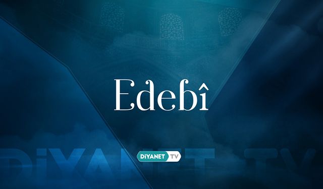 Edebi 100. bölümüyle ekranlara geldi