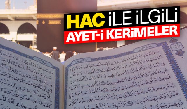 Hac ile ilgili Ayet-i Kerimeler