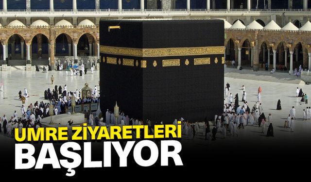 Umre ziyaretleri başlıyor