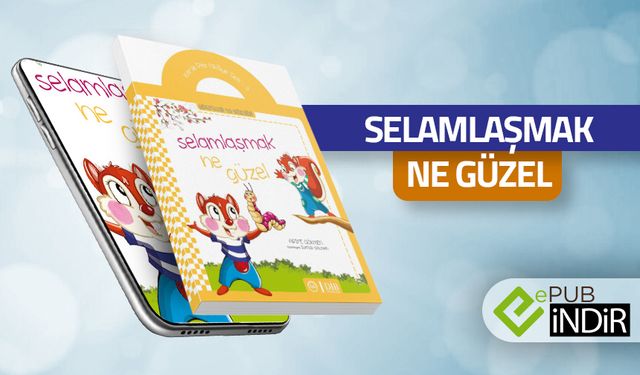 Selamlaşmak Ne Güzel - eKitap