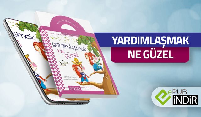 Yardımlaşmak Ne Güzel - eKitap