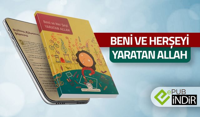 Beni ve Herşeyi Yaratan Allah - eKitap