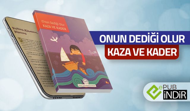 O'nun Dediği Olur Kaza ve Kader - eKitap