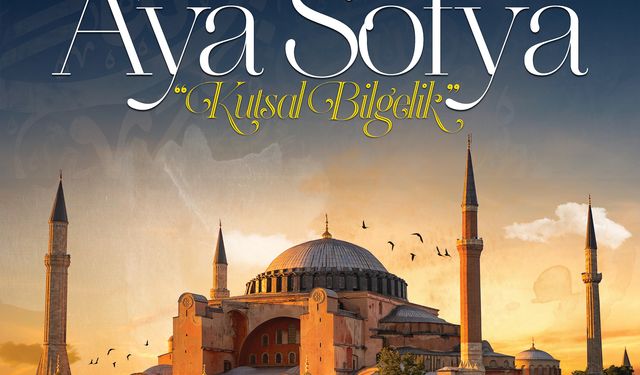 Ayasofya’da "Kur’an-ı Kerim ve Mevlid-i Şerif" programı