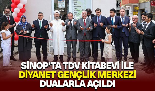 Sinop’ta TDV Kitabevi ile Diyanet Gençlik Merkezi dualarla açıldı