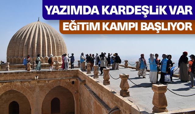 "Yazımda Kardeşlik Var" eğitim kampı başlıyor