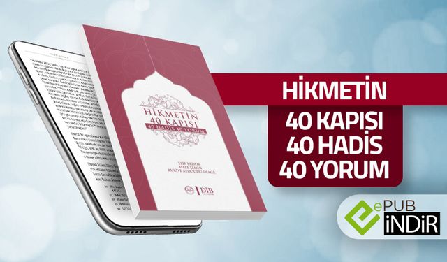 Hikmetin 40 Kapısı, 40 Hadis, 40 Yorum