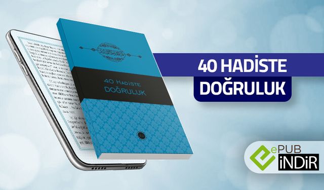 40 Hadis'te Doğruluk - eKitap