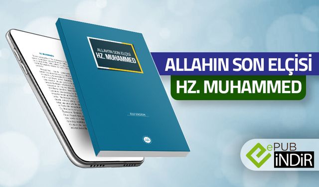 Allah'ın Son Elçisi Hz. Muhammed - eKitap