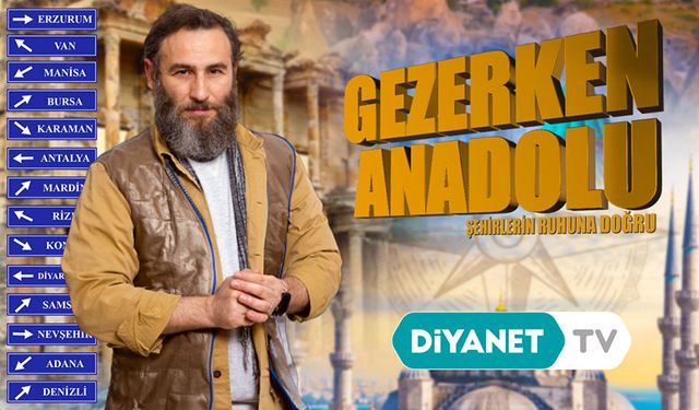 "Gezerken Anadolu" Diyanet TV'de