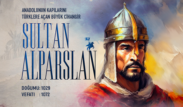 Sultan Alparslan kimdir?