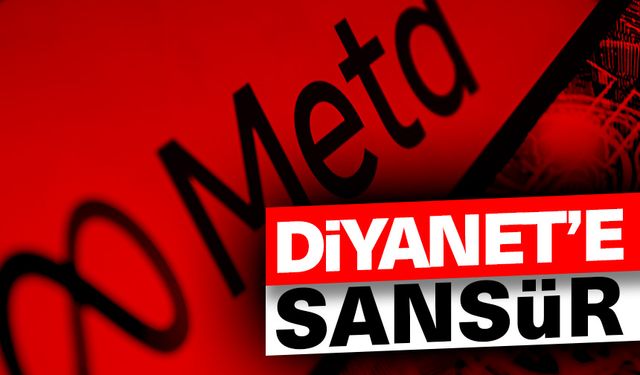 Meta'dan Diyanet'e sansür