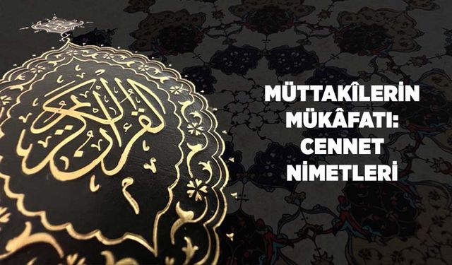 Müttakilerin Mükafatı: Cennet Nimetleri