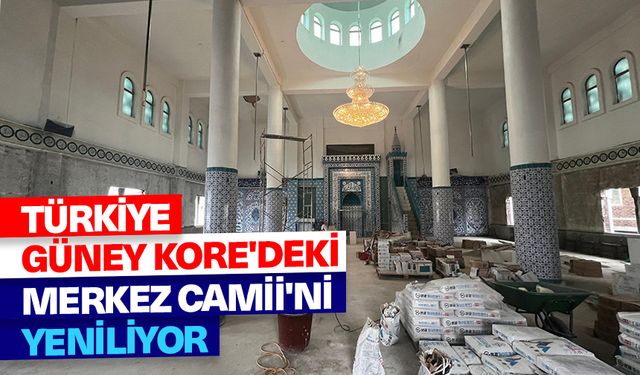 Türkiye'nin Seul Büyükelçiliği, Güney Kore'deki Merkez Camii'ni yeniliyor