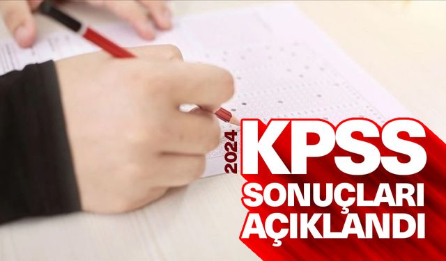 2024-KPSS Ön Lisans Sınav sonuçları açıklandı