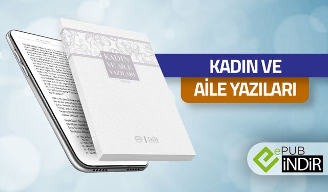 Kadın ve Aile Yazıları - eKitap