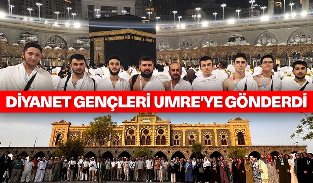 Diyanet gençleri Umre'ye gönderdi