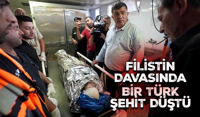 Filistin davasında bir Türk şehit düştü