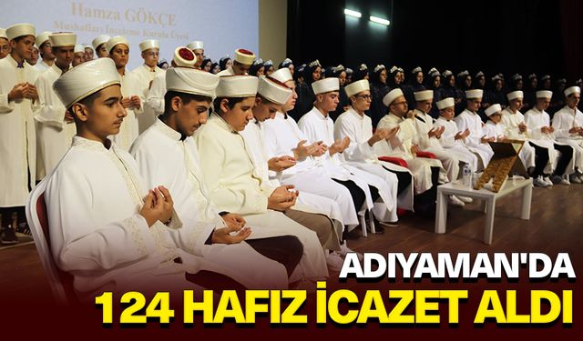 Adıyaman'da 124 hafız icazet aldı