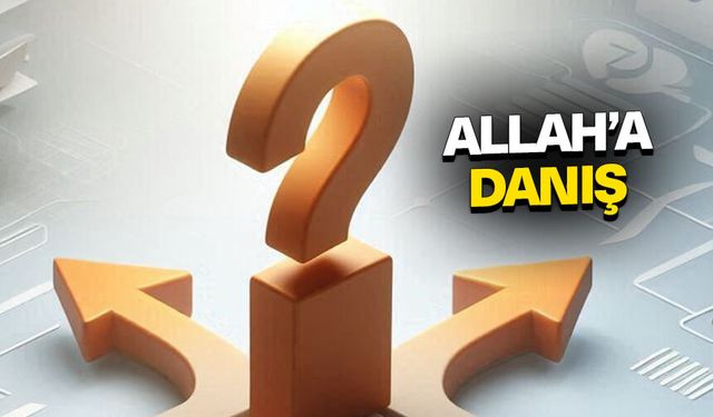 Allah’a Danış