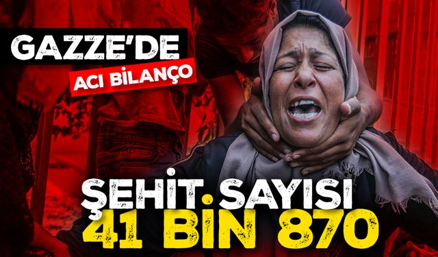 İşgalcilerin 366 gündür saldırılarını sürdürdüğü Gazze'de şehit sayısı 41 bin 870'e yükseldi