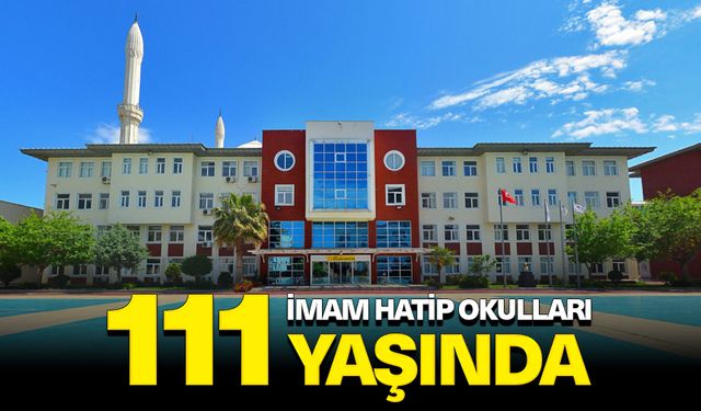 İmam hatip okulları 111 yaşında