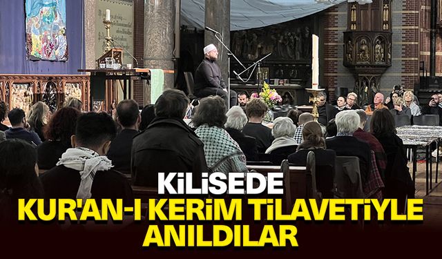 Kilisede Kur'an-ı Kerim tilavetiyle anıldılar