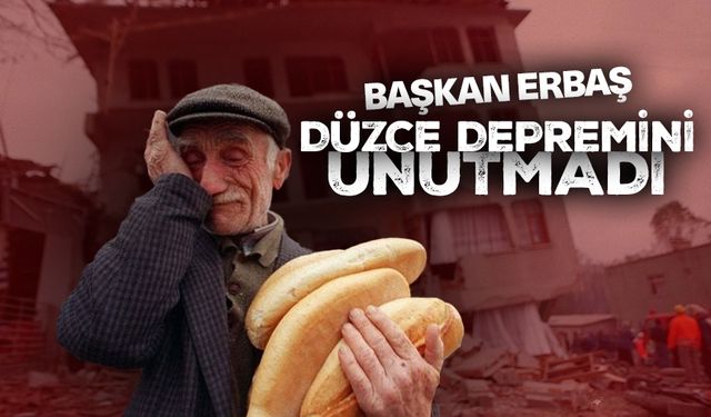 Başkan Erbaş, Düzce depremini unutmadı