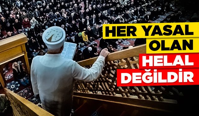 Diyanet: Her yasal olan, helal değildir