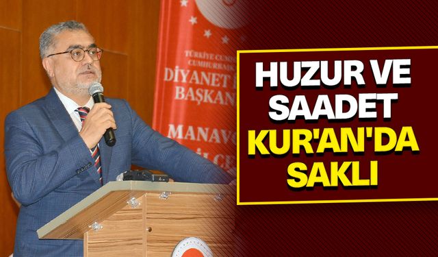 Dinç: Huzur ve saadet Kur'an'da saklı